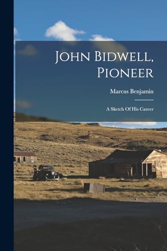 John Bidwell, Pioneer