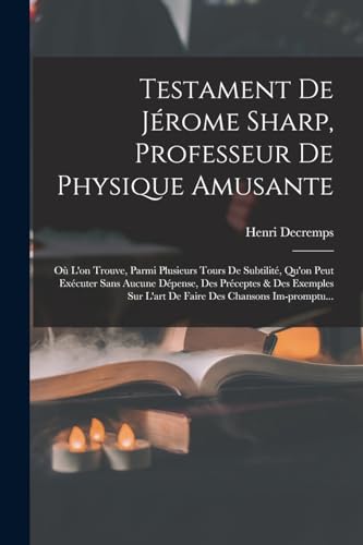 Testament De Jerome Sharp, Professeur De Physique Amusante