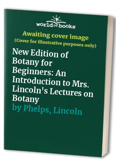 New Edition of Botany for Beginners