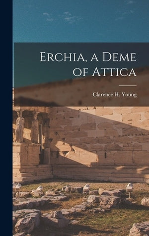 Erchia, a Deme of Attica