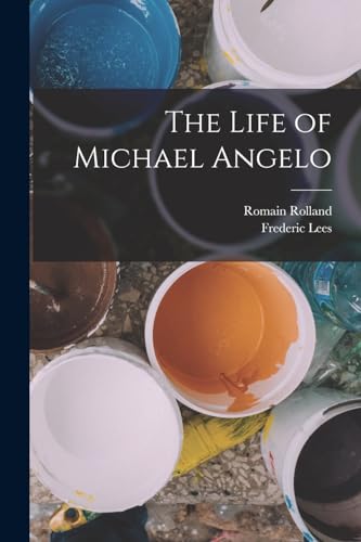 The Life of Michael Angelo
