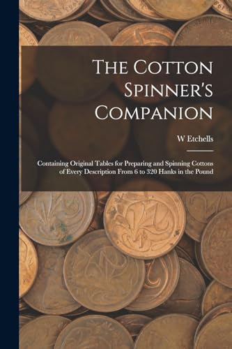 The Cotton Spinner's Companion