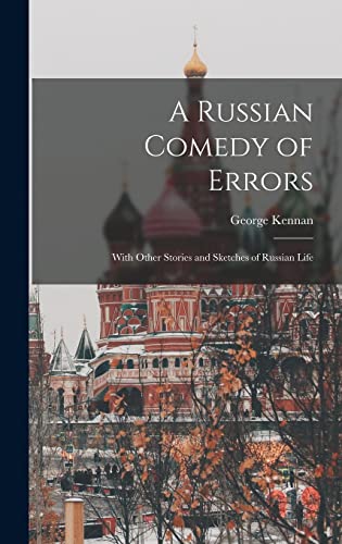 A Russian Comedy of Errors