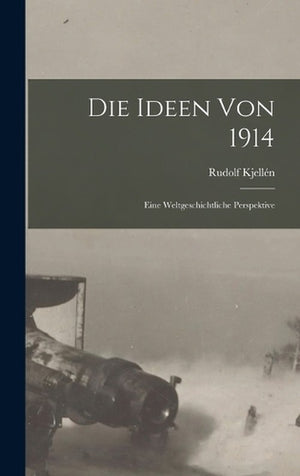 Die Ideen Von 1914