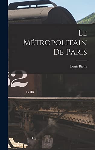 Le Metropolitain De Paris