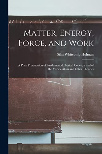 Matter, Energy, Force, and Work