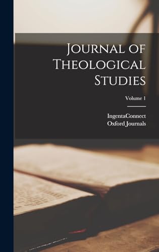 Journal of Theological Studies; Volume 1