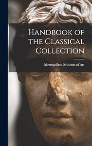 Handbook of the Classical Collection 