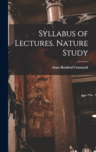 Syllabus of Lectures. Nature Study