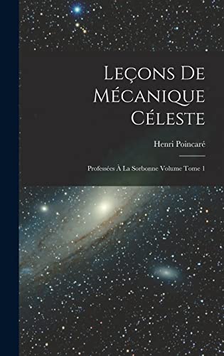 Lecons de mecanique celeste