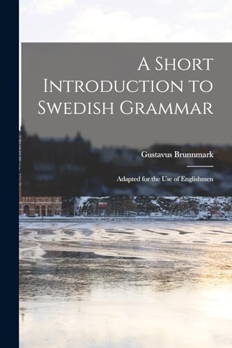 A Short Introduction to Swedish Grammar