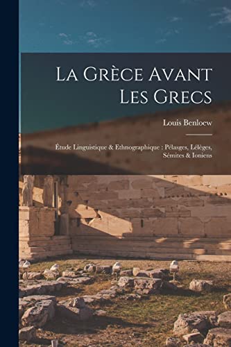 La Grece avant les Grecs