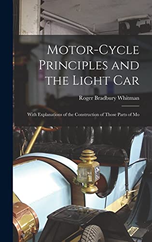Motor-cycle Principles and the Light Car