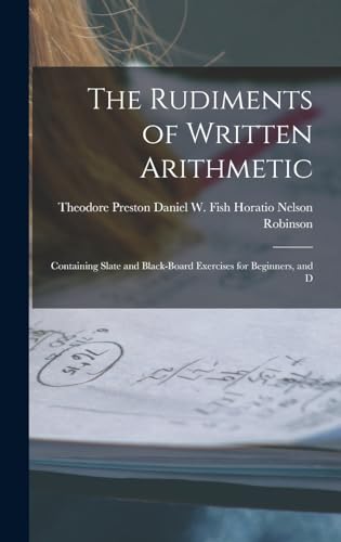 The Rudiments of Written Arithmetic