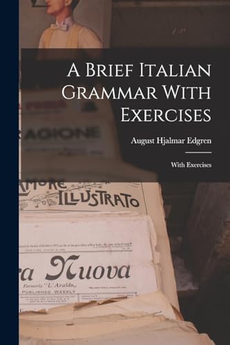 A Brief Italian Grammar With Exercises
