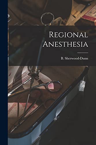 Regional Anesthesia