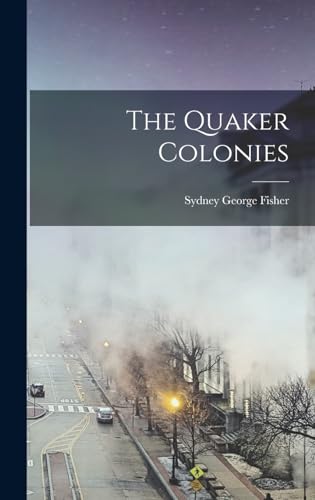 The Quaker Colonies