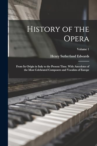 History of the Opera