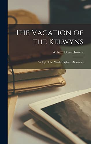 The Vacation of the Kelwyns