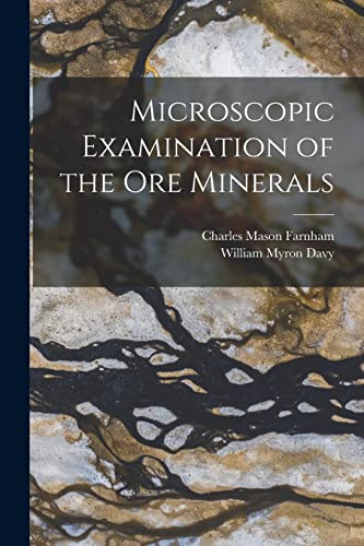 Microscopic Examination of the Ore Minerals