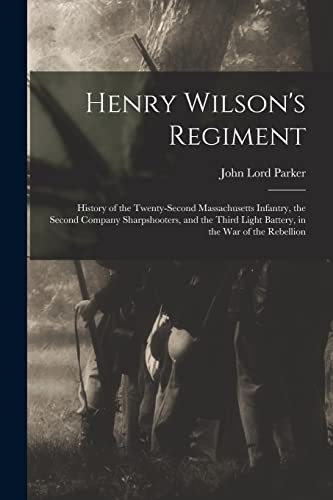 Henry Wilson's Regiment