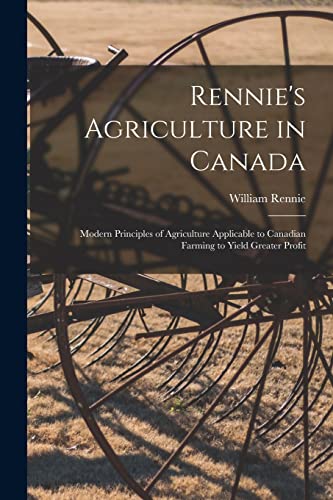 Rennie's Agriculture in Canada