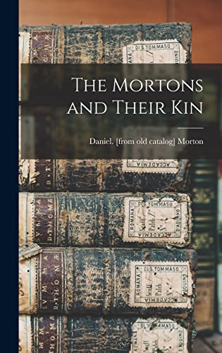 The Mortons and Their Kin