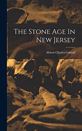 The Stone Age In New Jersey