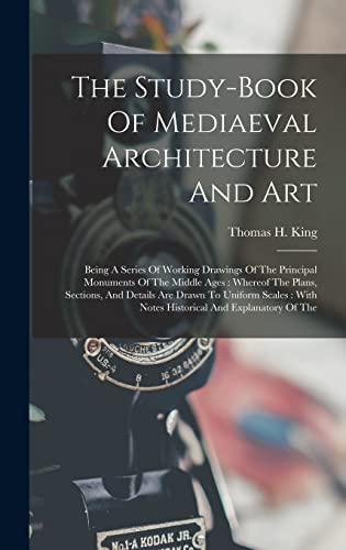 The Study-book Of Mediaeval Architecture And Art