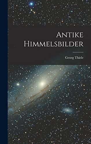 Antike Himmelsbilder