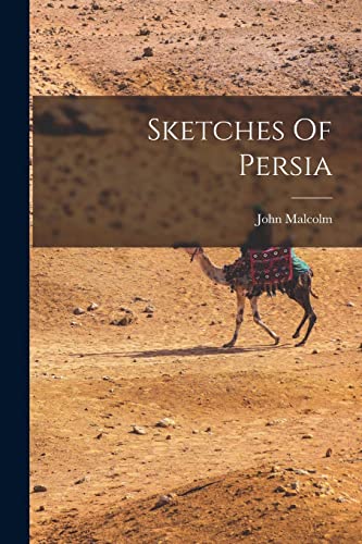 Sketches Of Persia