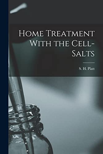 Home Treatment With the Cell-salts