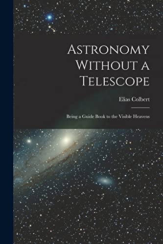 Astronomy Without a Telescope