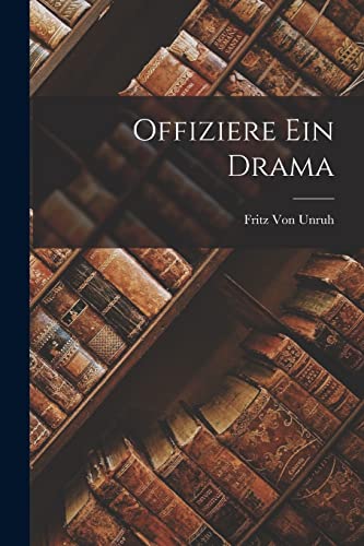 Offiziere Ein Drama
