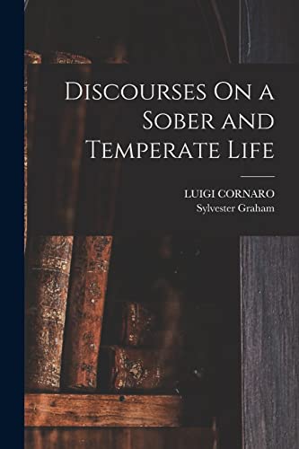 Discourses On a Sober and Temperate Life