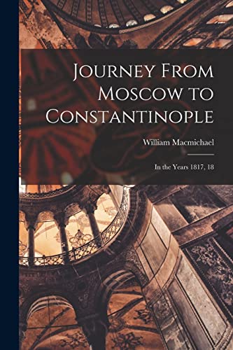 Journey From Moscow to Constantinople