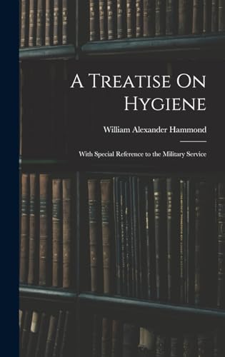 A Treatise On Hygiene