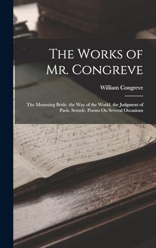 The Works of Mr. Congreve