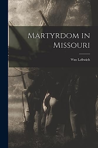 Martyrdom in Missouri