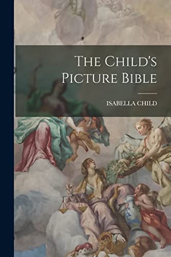 The Child's Picture Bible