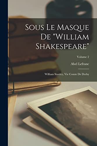 Sous Le Masque De William Shakespeare