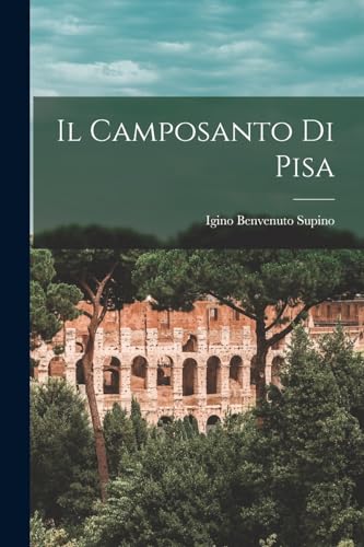 Il Camposanto Di Pisa