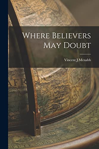 Where Believers May Doubt