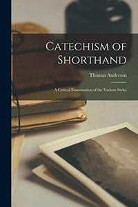 Catechism of Shorthand 