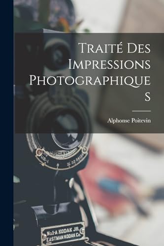 Traite Des Impressions Photographiques