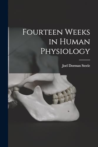 Fourteen Weeks in Human Physiology