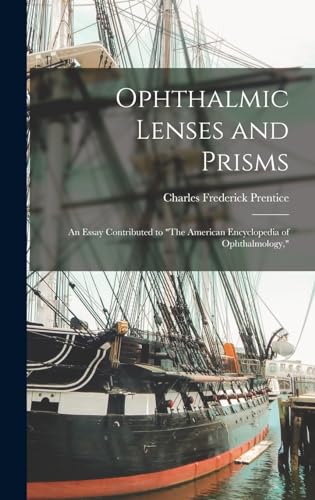 Ophthalmic Lenses and Prisms
