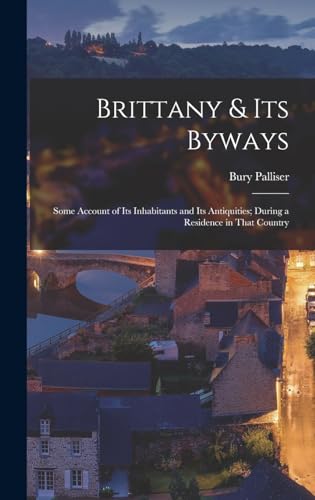 Brittany & Its Byways
