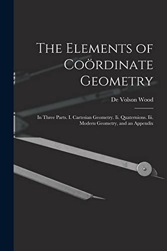 The Elements of Cooerdinate Geometry