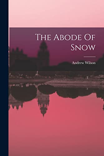 The Abode Of Snow